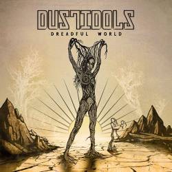 Dust Idols : Dreadful World
